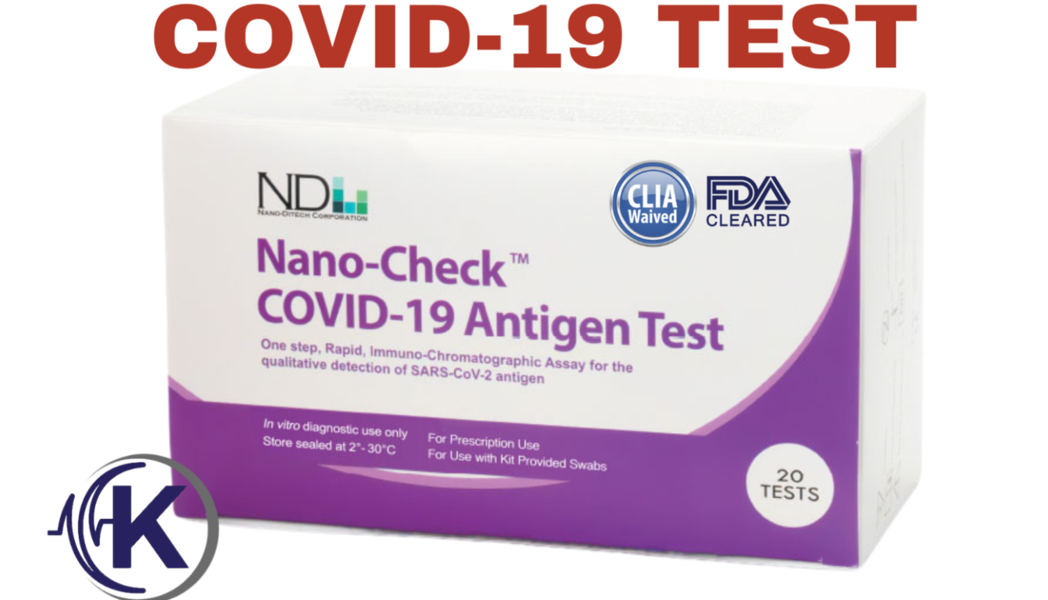 Nano-Check COVID-19 (POC) Antigen Rapid Test CLIA WAIVED & FDA CLEARED ...